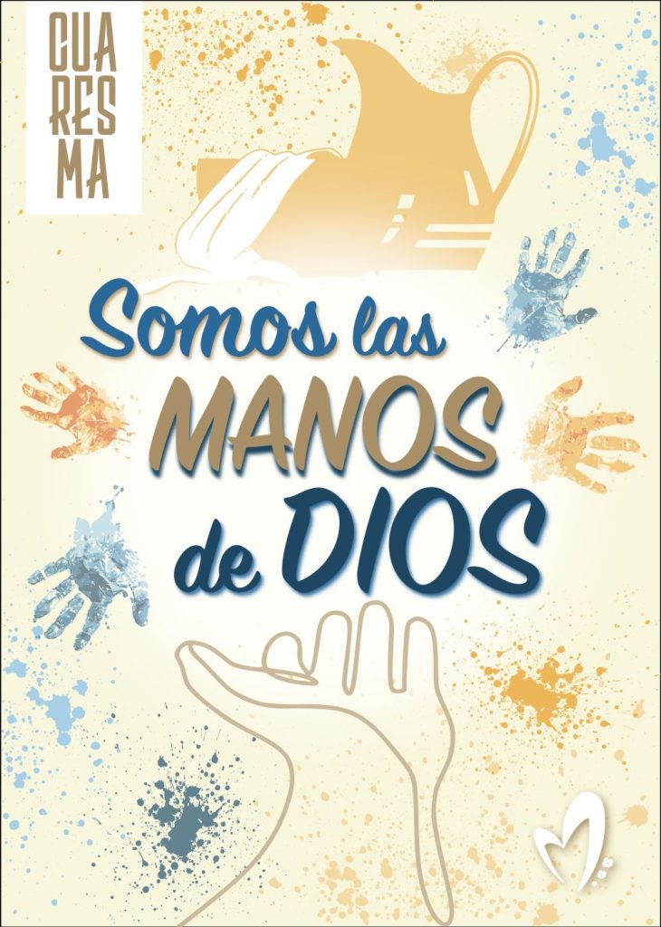 Cartel cuaresma 2025 - Somos las manos de Dios